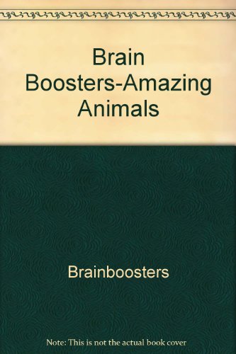 Beispielbild fr Brain Boosters-Amazing Animals (no decoder) zum Verkauf von Wonder Book