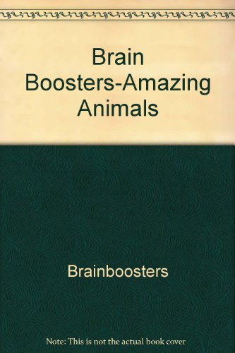 Stock image for Brain Boosters-Amazing Animals (no decoder) for sale by Wonder Book