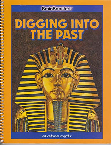 Digging Into the Past (9780886794606) by Deborah Nourse Lattimore