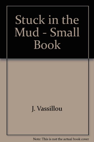 Beispielbild fr Stuck in the Mud - Small Book zum Verkauf von Better World Books