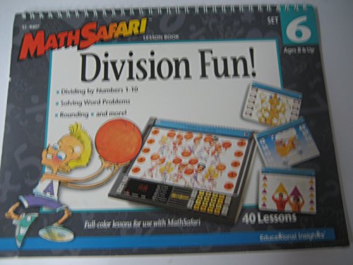 Math Safari Lesson Book - Set 6 - Division Fun! (9780886799946) by Anonymous