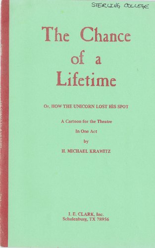 Stock image for Chance of a Lifetime: A Theatrical Cartoon for sale by austin books and more