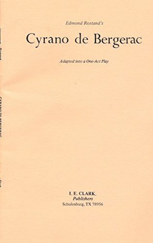 Cyrano De Bergerac: One-Act Adaptation (9780886800321) by I.E. Clark