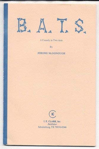 9780886802899: B.A.T.S.: A Two-act Comedy