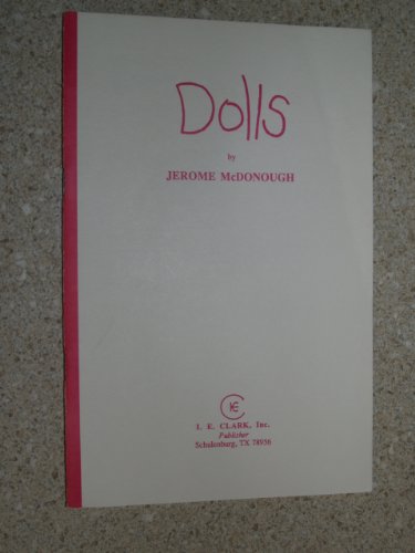 Stock image for Dolls: A One-act Play for sale by The Yard Sale Store