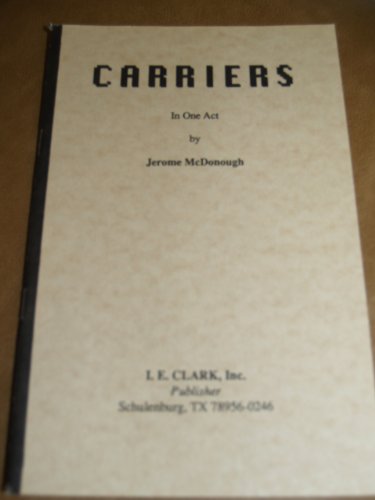 Imagen de archivo de Carriers: In one act a la venta por Irish Booksellers