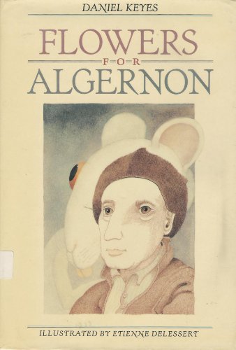 Flowers for Algernon (Classic Short Stories) - Keyes, Daniel