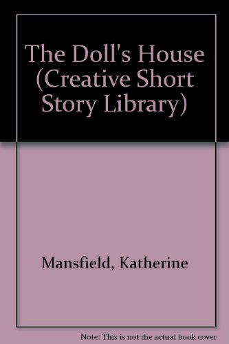 Dolls House (Creative's Classics) (9780886820565) by Mansfield, Katherine