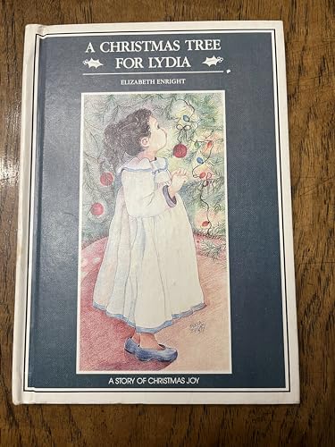 A Christmas Tree for Lydia (Creative's Classics) (9780886820633) by [???]