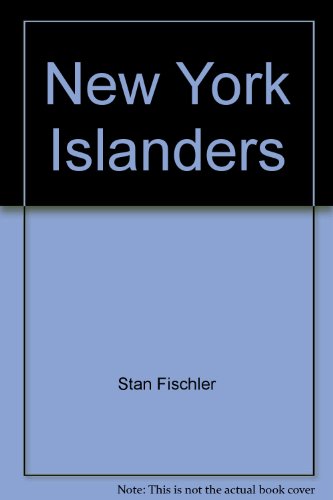 New York Islanders (9780886820947) by Fischler, Stan