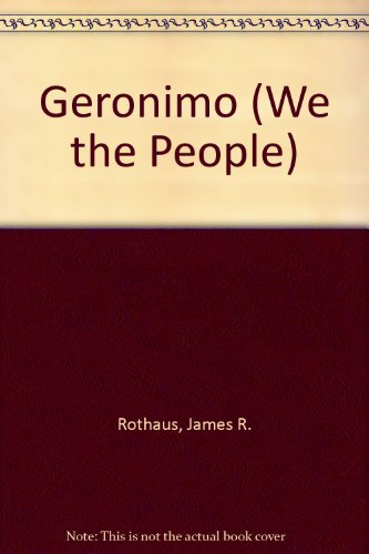 9780886821593: Geronimo (We the People Series - Indians of America)