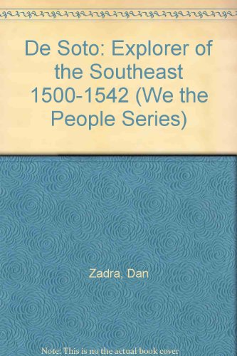 9780886821852: De Soto: Explorer of the Southeast 1500-1542 (We the People Series)