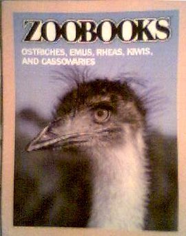 Stock image for Ostriches, Emus, Rheas, Kiwis and Cassowaries (Zoo Books (Mankato, Minn.).) for sale by Books of the Smoky Mountains