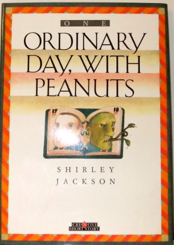 Imagen de archivo de One Ordinary Day With Peanuts (Creative Short Stories) a la venta por Jackson Street Booksellers