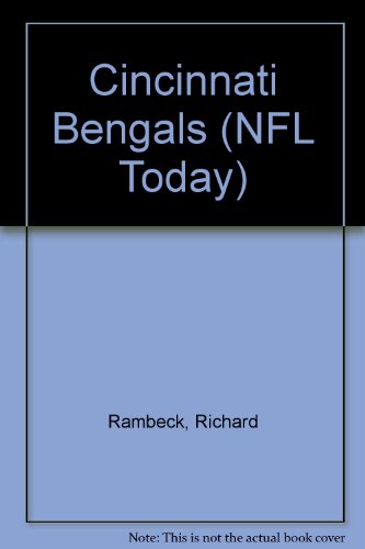 The Cincinnati Bengals (NFL Today) (9780886823627) by Rambeck, Richard