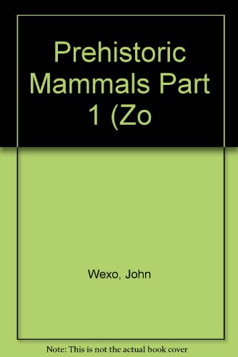 Beispielbild fr Prehistoric Mammals zum Verkauf von Better World Books