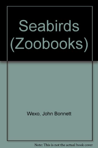 Seabirds (Zoobooks Series) (9780886824167) by Brust, Beth Wagner