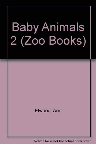 Beispielbild fr Baby Animals 2 zum Verkauf von Better World Books