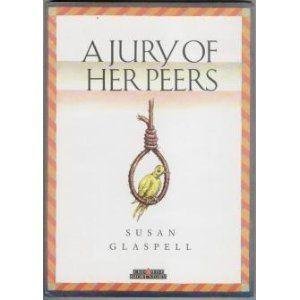 A Jury of Her Peers (Short Stories) - Susan Glaspell