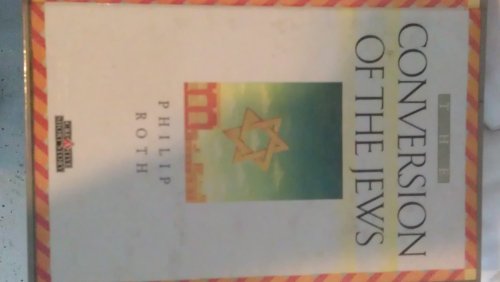 The Conversion of the Jews (Short Stories Series)