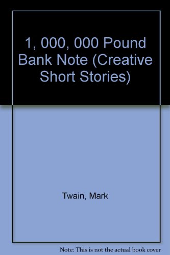 9780886825089: The 1,000,000 Pound Bank-note (Creative Short Story)
