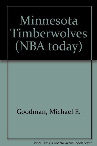 Imagen de archivo de Minnesota Timberwolves (Nba Today) a la venta por Wonder Book
