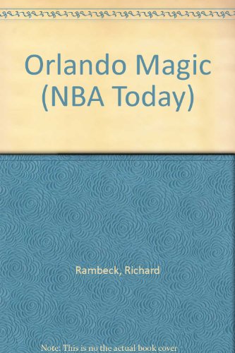 Stock image for Orlando Magic (Nba Today) for sale by -OnTimeBooks-
