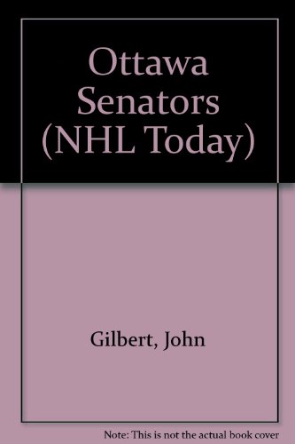 Ottawa Senators (Nhl Today) (9780886826826) by MacGregor, Roy