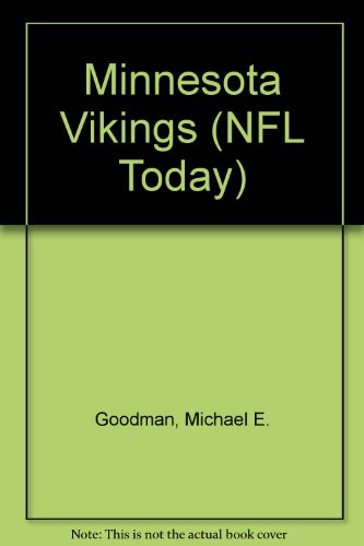 Imagen de archivo de Minnesota Vikings (NFL Today) a la venta por ThriftBooks-Dallas