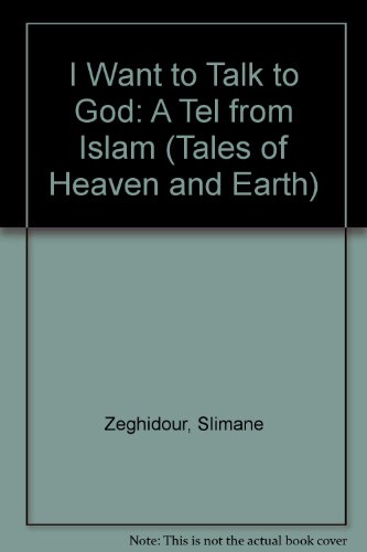 Beispielbild fr I Want to Talk to God (Tales of Heaven and Earth) zum Verkauf von WorldofBooks
