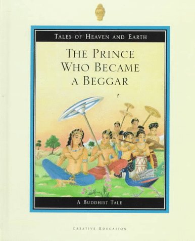 9780886828288: The Prince Who Became a Beggar (Tales of Heaven and Earth)