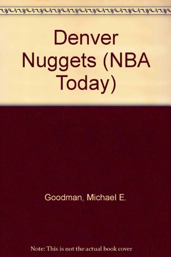 Imagen de archivo de Denver Nuggets a la venta por Better World Books