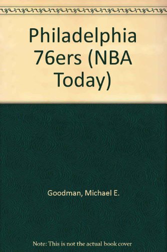 Imagen de archivo de Philadelphia 76Ers (NBA Today (Mankato, Minn.).) a la venta por SecondSale
