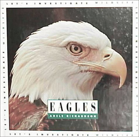 Stock image for Eagles for sale by Better World Books: West