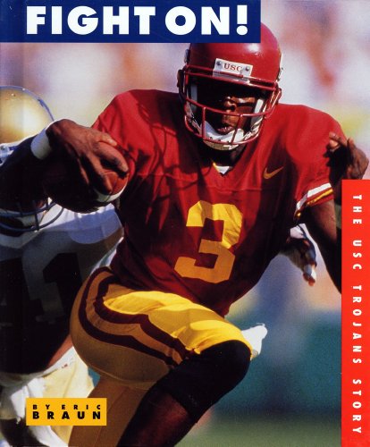 9780886829858: Fight On!: The USC Trojans Story (College Football Today)