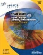 Stock image for English Language, Literature, and Composition: Essays and Pedagogy Study Guide (Praxis Study Guides) for sale by Wonder Book