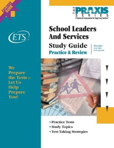 Stock image for School Leaders and Services Study Guide (Praxis Study Guides) for sale by SecondSale