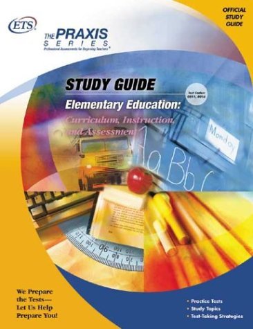 Stock image for Elementary Education: Curriculum, Instruction, and Assessment 2nd Edition (Praxis Study Guides) for sale by Discover Books