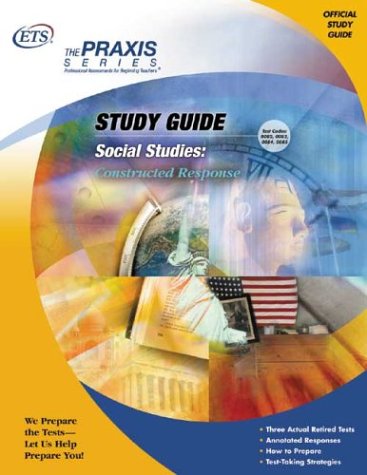 Stock image for Social Studies: Constructed Response (Praxis Study Guides) for sale by Wonder Book