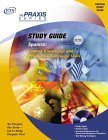 Stock image for Spanish: Content Knowledge and Productive Language Skills (Praxis Study Guides) for sale by SecondSale