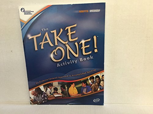 Stock image for The Take One Activity Book an Evidence-centered Approach to Accomplished Teaching for sale by Bookmans