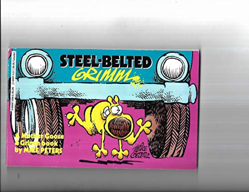 Stock image for Steel-Belted Grimm for sale by Better World Books: West