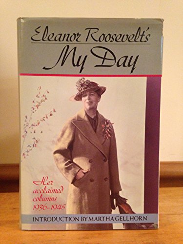 Stock image for Eleanor Roosevelt's My Day: Her Acclaimed Columns 1936-1945 for sale by SecondSale