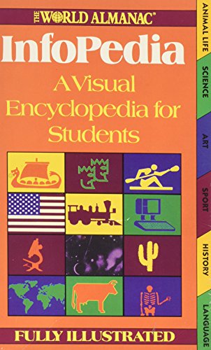 Stock image for The World Almanac Infopedia: A Visual Encyclopedia for Students for sale by Wonder Book