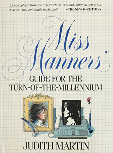 Beispielbild fr Miss Manners' Guide for the Turn-Of-The-Millennium zum Verkauf von SecondSale