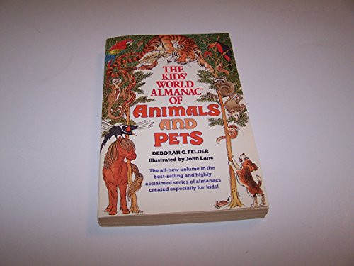 Beispielbild fr Kid's World Almanac of Animals and Pets zum Verkauf von Wonder Book