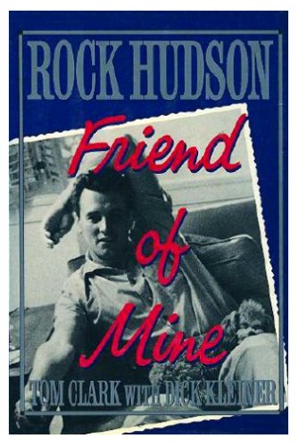 Beispielbild fr Rock Hudson : Friend of Mine zum Verkauf von Better World Books