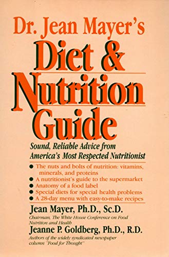 Dr. Jean Mayer's Diet and Nutrition Guide (9780886875688) by Mayer, Jean; Goldberg, Jeanne P.
