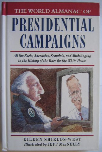Imagen de archivo de World Almanac of Presidential Campaigns a la venta por Better World Books