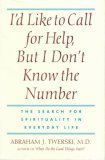 Stock image for I'd Like to Call for Help, but I Don't Know the Number: The Search for Spirituality in Everyday Life for sale by SecondSale